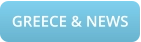 GREECE & NEWS